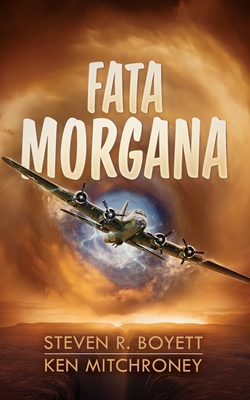 Fata Morgana - Boyett, Steven R, and Mitchroney, Ken