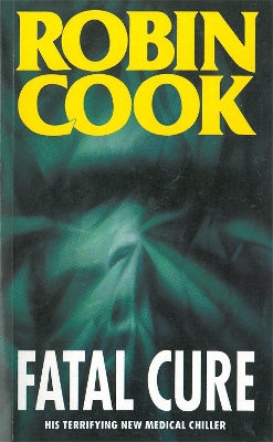 Fatal Cure - Cook, Robin
