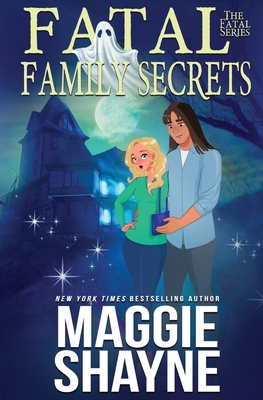 Fatal Family Secrets - Shayne, Maggie