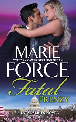 Fatal Frenzy - Force, Marie
