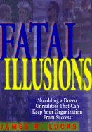 Fatal Illusions