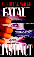Fatal Instinct