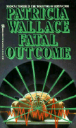 Fatal Outcome