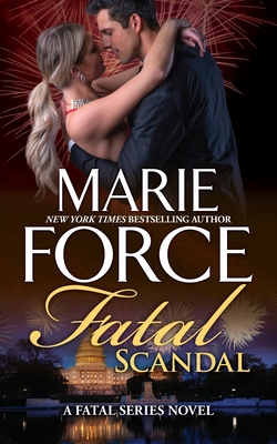 Fatal Scandal - Force, Marie