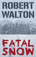 Fatal Snow