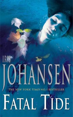 Fatal Tide - Johansen, Iris