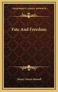 Fate and Freedom