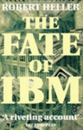 Fate of IBM, the