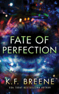Fate of Perfection