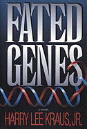 Fated Genes