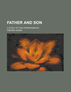 Father and Son: A Study of Two Temperaments