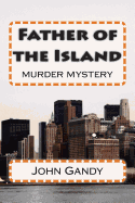 Father of the Island: Murder Mystery