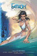 Fathom Volume 1: The Definitive Edition (New Printing)