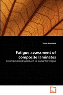 Fatigue Assessment of Composite Laminates