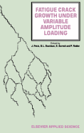 Fatigue crack growth under variable amplitude loading