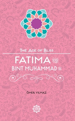 Fatima Bint Muhammad - Yilmaz, Omer
