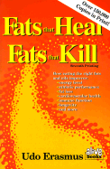 Fats That Heal, Fats That Kill