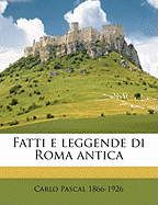 Fatti E Leggende Di Roma Antica