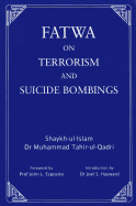 Fatwa on Terrorism and Suicide Bombings