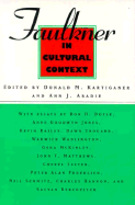 Faulkner in Cultural Context