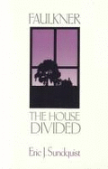 Faulkner: The House Divided