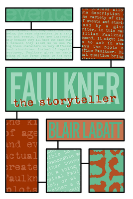 Faulkner the Storyteller - Labatt, Blair