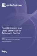 Fault Detection and State Estimation in Automatic Control