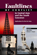 Faultlines Conflict Central Asia & the South Caucasus