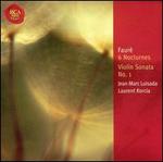 Faur�: 6 Nocturnes; Violin Sonata No. 1