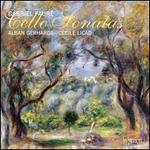 Faur�: Cello Sonatas