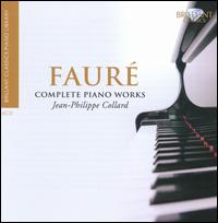 Faur�: Complete Piano Works - Bruno Rigutto (piano); Jean-Philippe Collard (piano)