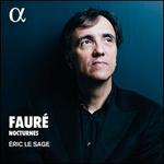 Faur�: Nocturnes