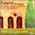 Faur�: Requiem and Other Sacred Music