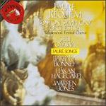 Faur�: Requiem; Songs