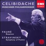 Faur�: Requiem; Stravinsky: Symphony of Psalms