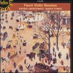 Faur�: Violin Sonatas