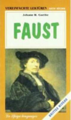 Faust - Goethe, J W von