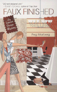 Faux Finished: An Interior Design Mystery