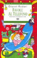 Favole Al Telefono - Rodari, Gianni, and Munari, Bruno (Illustrator)