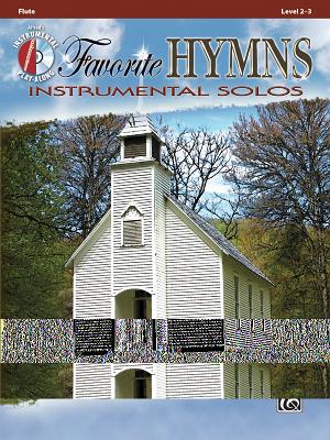 Favorite Hymns Instrumental Solos: Flute, Book & CD - Galliford, Bill (Editor)