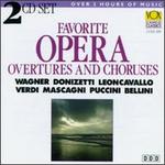 Favorite Opera Overtures And Choruses
