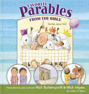 Favorite Parables from the Bible: Stories Jesus Told