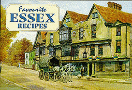 Favourite Essex Recipes