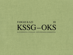 Fawad Kazi KSSG-OKS Volume III: Haus 07A