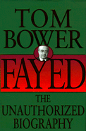 Fayed: The Unauthorized Biography