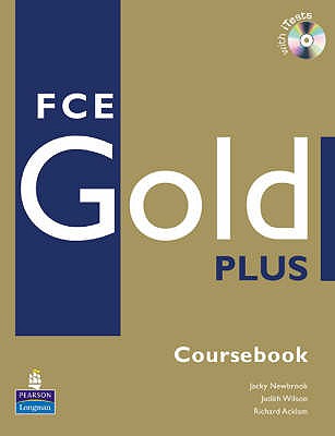 FCE Gold Plus Coursebook and CD-ROM Pack - Newbrook, Jacky, and Wilson, Judith