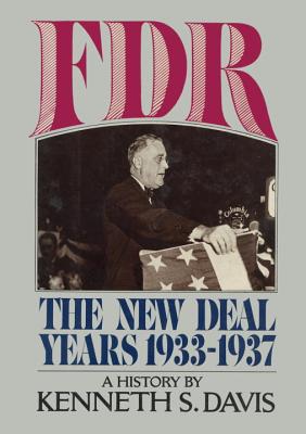 FDR: The New Deal Year - Davis, Kenneth Sydney