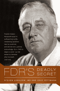 FDR's Deadly Secret