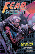 Fear Agent Volume 6: Out of Step