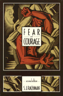 Fear and Courage - Rachman, Stanley J